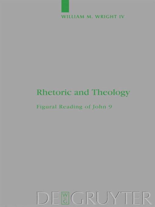 Title details for Rhetoric and Theology by William M. Wright - Available